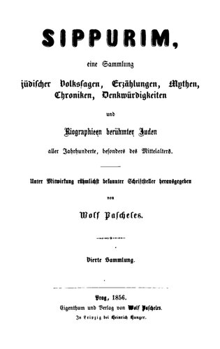 ﻿سیپوریم: مجموعه‌ای از افسانه‌های عامیانه یهودی، داستان‌ها، افسانه‌ها، تواریخ، یادبودها و زندگی‌نامه‌های یهودیان مشهور در تمام قرون، به‌ویژه قرون وسطی: مجموعه چهارم.