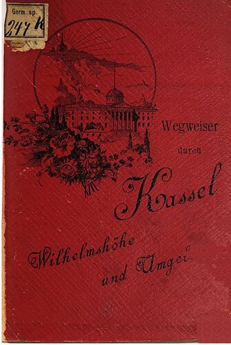 ﻿کاسل، ویلهلمشوهه و مناطق اطراف: راهنمای عملی با نقشه‌های کاسل، آوه و ویلهمشوهه