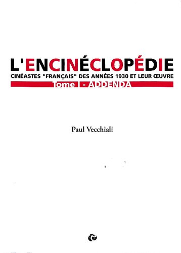﻿Encinéclopédie: cinéastes 