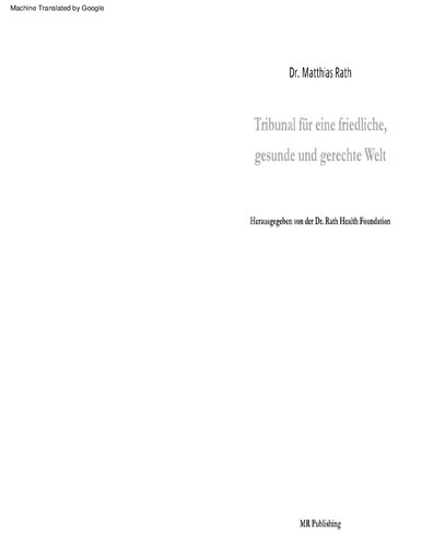 ﻿دکتر ماتیاس راث - دادگاه برای جهانی صلح آمیز، سالم و منصفانه انگلیسی