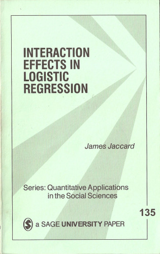 ﻿اثرات متقابل در رگرسیون لجستیک (کاربردهای کمی در علوم اجتماعی)