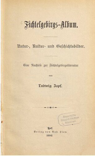 ﻿آلبوم Fichtelgebirgs: تصاویر طبیعی ، فرهنگی و تاریخی