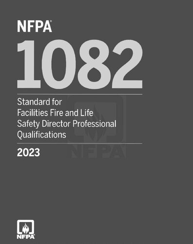 ﻿NFPA 1082 (استاندارد برای صلاحیت های حرفه ای مدیر ایمنی آتش سوزی و جانی تأسیسات)