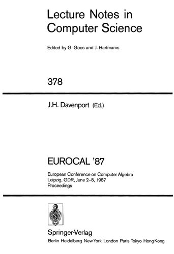 ﻿Eurocal '87: کنفرانس اروپایی در جبر کامپیوتری لایپزیگ، GDR، 2 تا 5 ژوئن، 1987 مجموعه مقالات