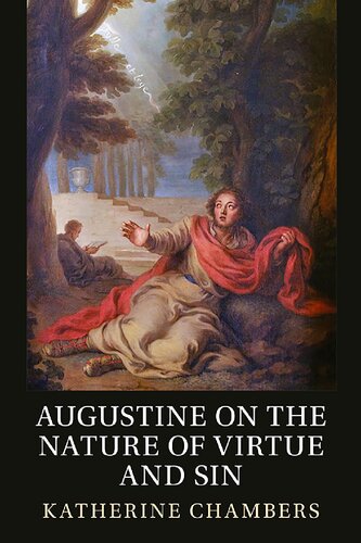 ﻿آگوستین درباره ماهیت فضیلت و گناه
