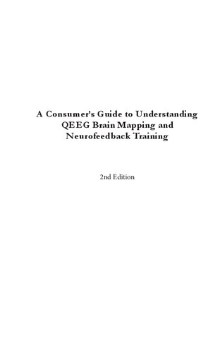 ﻿راهنمای مصرف کننده برای درک نقشه برداری مغز QEEG و آموزش نوروفیدبک (سری یادگیری ISNR)