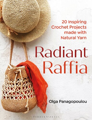 ﻿Radiant Raffia: 20 پروژه قلاب بافی الهام بخش ساخته شده با نخ طبیعی