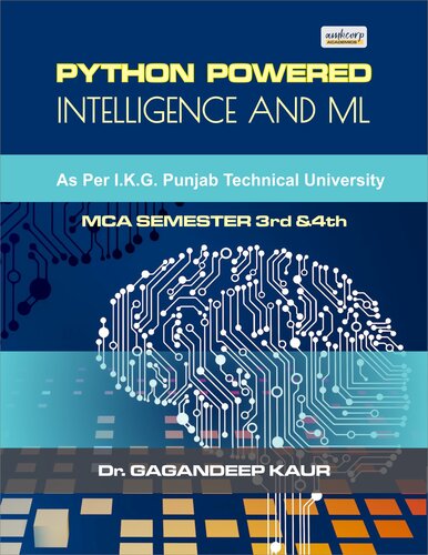 ﻿PYTHON POWERED Intelligence and ML: راهنمای جامع برای هوش مصنوعی و محاسبات نرم