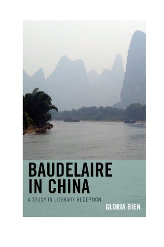﻿بودلر در چین: مطالعه ای در پذیرش ادبی