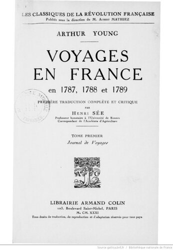 ﻿در سال های 1787، 1788 و 1789 به فرانسه سفر کرد