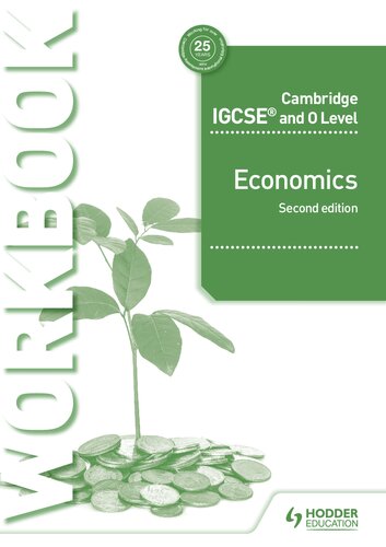 ﻿کتاب کار کمبریج IGCSE و O Level Economics ویرایش دوم: گروه آموزش هودر