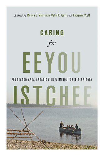 ﻿مراقبت از Eeyou Istchee: ایجاد منطقه حفاظت شده در قلمرو Wemindji Cree