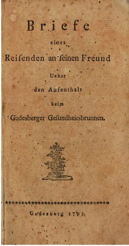 ﻿نامه های یک مسافر به دوستش درباره اقامتش در چشمه سلامتی گودسبرگ