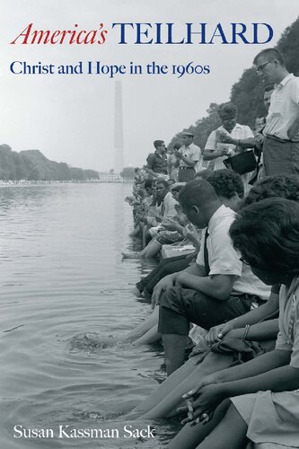 ﻿تیلارد آمریکا: مسیح و امید در دهه 1960