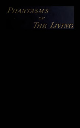 ﻿Phantasms of the Living Vol. 2