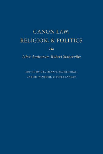 ﻿قانون کانون، دین و سیاست: Liber Amicorum Robert Somerville