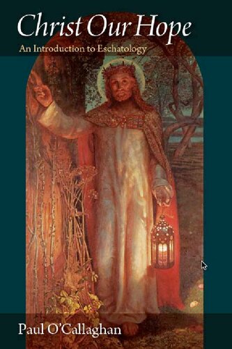 ﻿مسیح امید ما: مقدمه ای بر آخرت شناسی