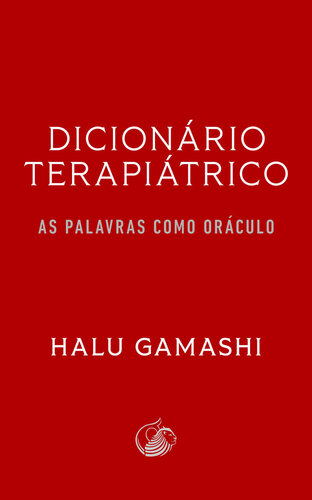 ﻿فرهنگ لغت درمانی: کلمات به عنوان اوراکل