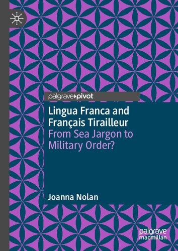 ﻿Lingua Franca و Français Tirailleur: از اصطلاح دریایی تا نظم نظامی؟