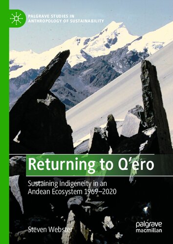 ﻿بازگشت به Q'ero: Sustaining Indigeneity in a Andean Ecosystem 1969-2020