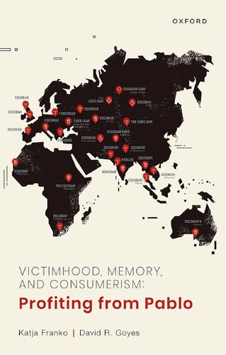 ﻿قربانی شدن، حافظه و مصرف گرایی: سود بردن از پابلو