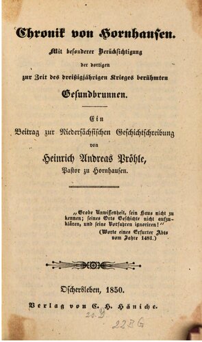 ﻿تواریخ هورنهاوزن. با تمرکز ویژه بر Gesundbrunnen، که در زمان جنگ سی ساله در آنجا مشهور بود: سهمی در تاریخ نگاری نیدرزاکسن
