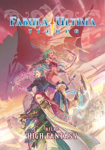 ﻿Fabula Ultima Atlas: High Fantasy