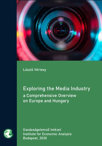 ﻿کاوش در صنعت رسانه: مروری جامع بر اروپا و مجارستان