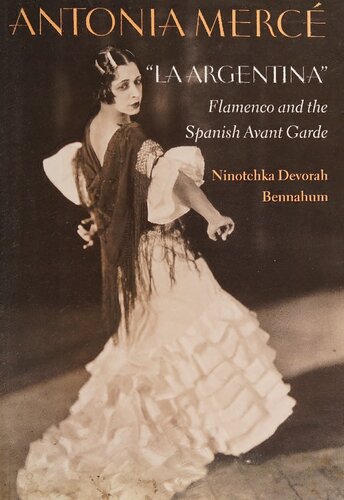 ﻿La Argentina: Flamenco و اسپانیایی Avant Garde