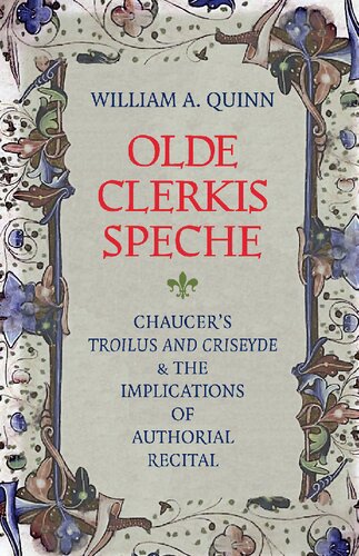 ﻿Olde Clerkis Spephe: Troilus and Criseys Chaucer و پیامدهای تلاوت نویسنده