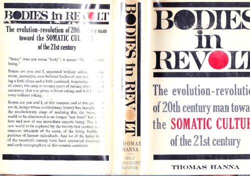 ﻿Bodies in Revolt: A Primer in Somatic Thinking