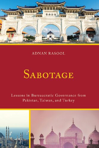 ﻿خرابکاری: درس هایی درباره حکومت داری بوروکراتیک از پاکستان، تایوان و ترکیه