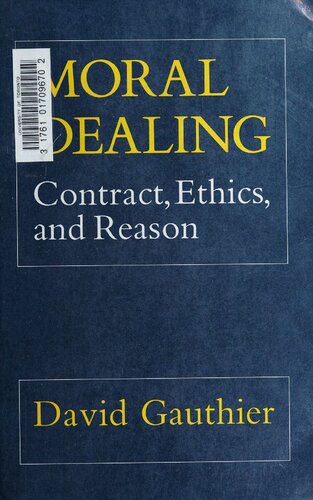 ﻿رفتار اخلاقی: قرارداد، اخلاق و دلیل