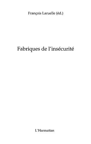 ﻿کارخانه های ناامنی (نسخه فرانسوی)