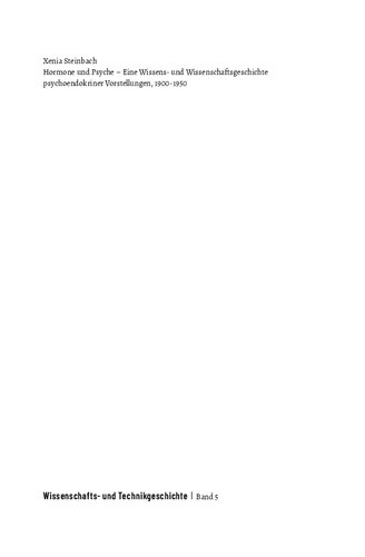 ﻿هورمون ها و روان - تاریخچه دانش و علم ایده های روان غدد، 1900-1950