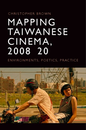 ﻿نقشه برداری سینمای تایوانی، 2008-2008: محیط ها، شاعرانگی، تمرین