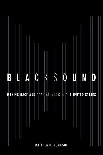 ﻿Blacksound: ساخت موسیقی نژادی و محبوب در ایالات متحده