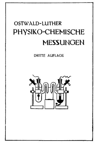 ﻿کتاب راهنمای Ostwald-Luther و کتاب کمکی برای انجام اندازه‌گیری‌های فیزیکی و شیمیایی
