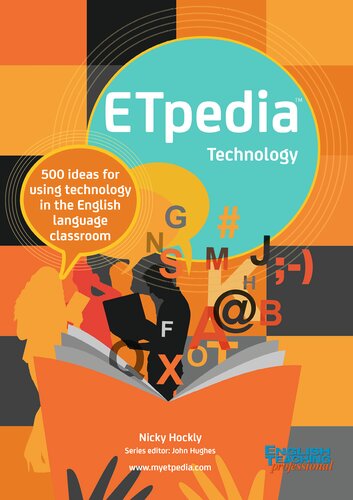 ﻿فناوری ETpedia: 500 ایده برای استفاده از فناوری در کلاس درس زبان انگلیسی
