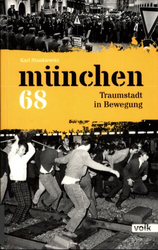 ﻿مونیخ 68: رویای شهر در حال حرکت