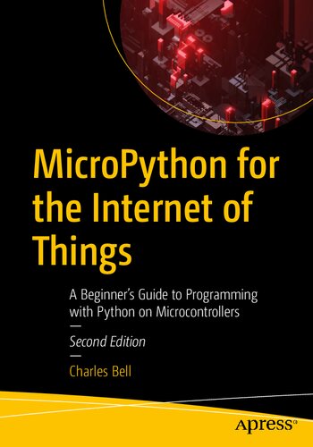 ﻿MicroPython برای اینترنت اشیا: راهنمای مبتدیان برای برنامه نویسی با پایتون در میکروکنترلرها