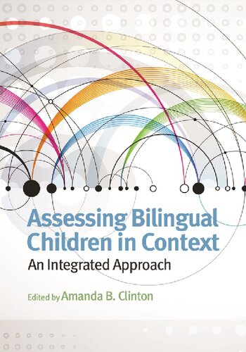﻿ارزیابی کودکان دو زبانه در زمینه: یک رویکرد یکپارچه