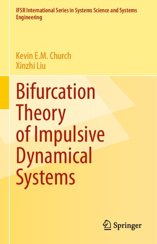 ﻿نظریه انشعاب سیستم های دینامیکی ضربه ای (سری بین المللی IFSR در علم سیستم ها و مهندسی سیستم ها، 34)
