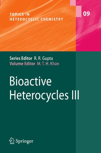﻿Bioactive Heterocycles III (موضوعات شیمی هتروسیکلیک، 9)