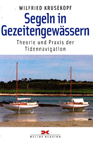 ﻿قایقرانی در آبهای جزر و مدی - نظریه و عمل ناوبری جزر و مدی