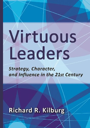 ﻿رهبران با فضیلت: استراتژی، شخصیت و نفوذ در قرن بیست و یکم