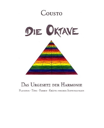 ﻿Octave - قانون اصلی هارمونی: سیارات ، تن ، رنگ ، ارتعاشات داخلی