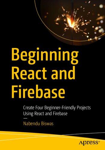 ﻿شروع React و Firebase: با استفاده از React و Firebase چهار پروژه مبتدی ایجاد کنید