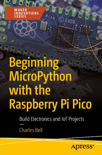 ﻿شروع MicroPython با Raspberry Pi Pico: ساخت پروژه های الکترونیک و اینترنت اشیا