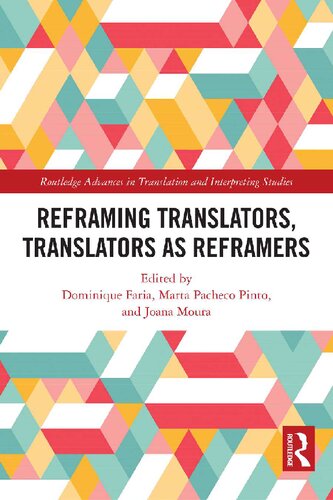 ﻿Reframing Translators, Translators as Reframers